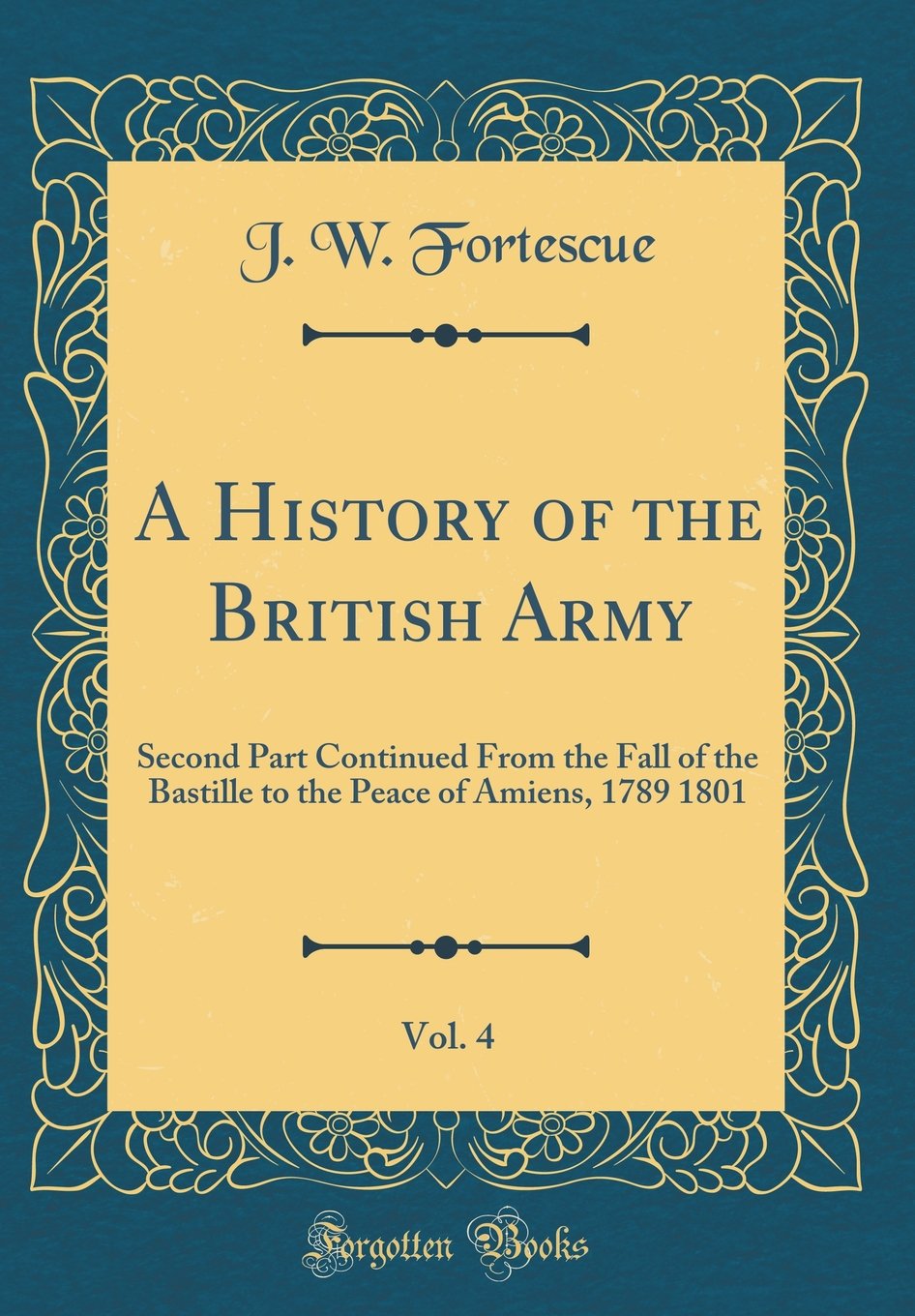 A History Of The British Army Vol 4 Second Part Continued - 