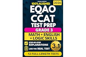 EQAO + CCAT Test Prep Grade 3: English + Mathematics + Cognitive Abilities: 12 Practice Tests with Expert Answer Explanations