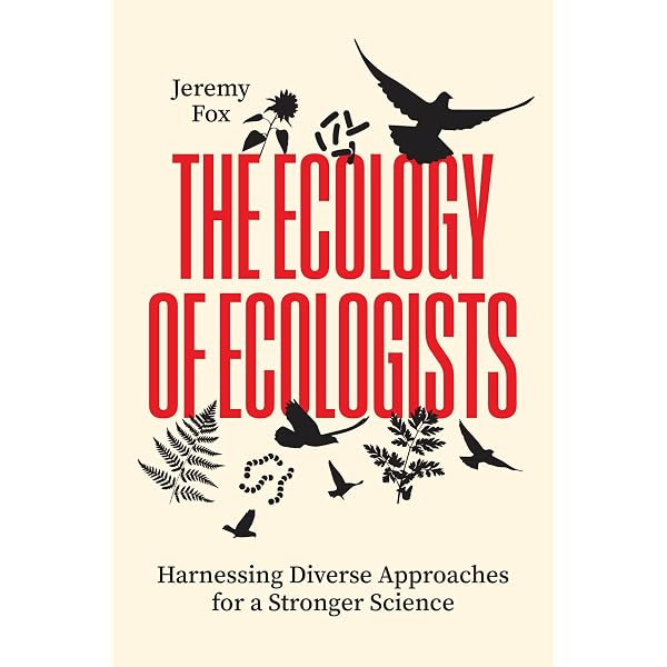 The New Ecology: Rethinking a Science for the Anthropocene
