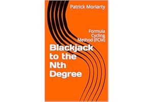 Blackjack to the Nth Degree : Formula Cycling Method (FCM)