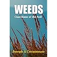 Weeds - Guardian of the Soil