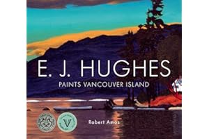 E. J. Hughes Paints Vancouver Island
