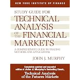 Study Guide to Technical Analysis of the Financial Markets: A Comprehensive Guide to Trading Methods and Applications (New York Institute of Finance S)
