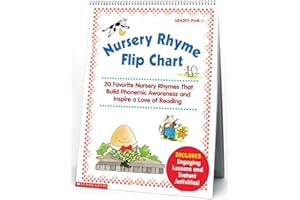 Nursery Rhyme Flip Chart: 20 Favorite Nursery Rhymes That Build Phonemic Awareness and Inspire a Love of Reading