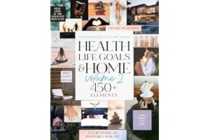 The Vision Board Clip Art Book Health Life Goals & Home Volume 2: Manifest your fitness, wellness & life milestones with 450+ inspirational images and affirmations for women