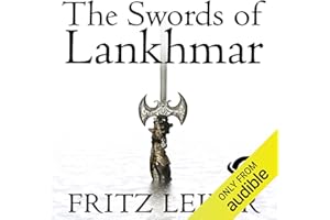 The Swords of Lankhmar: The Adventures of Fafhrd and the Gray Mouser