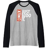 Linux Just Sodo It Coding &amp; Nerd Pride Sudo Style Humor Raglan Baseball Tee