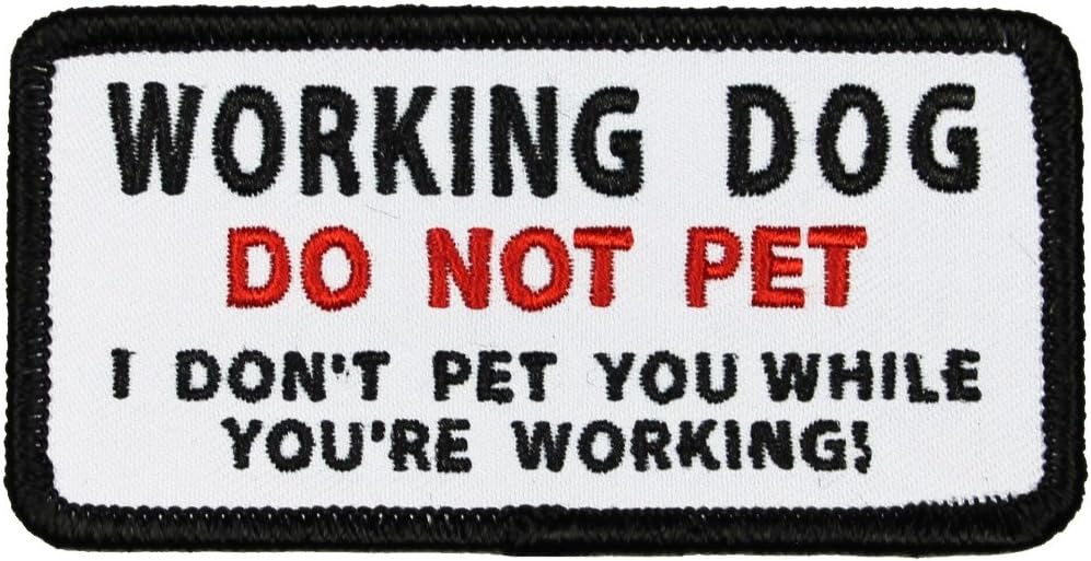 Working Dog Do Not Pet Patch Service Animal Badge