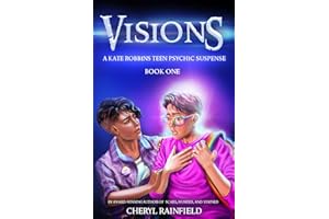 Visions: A Kate Robbins Teen Psychic Suspense