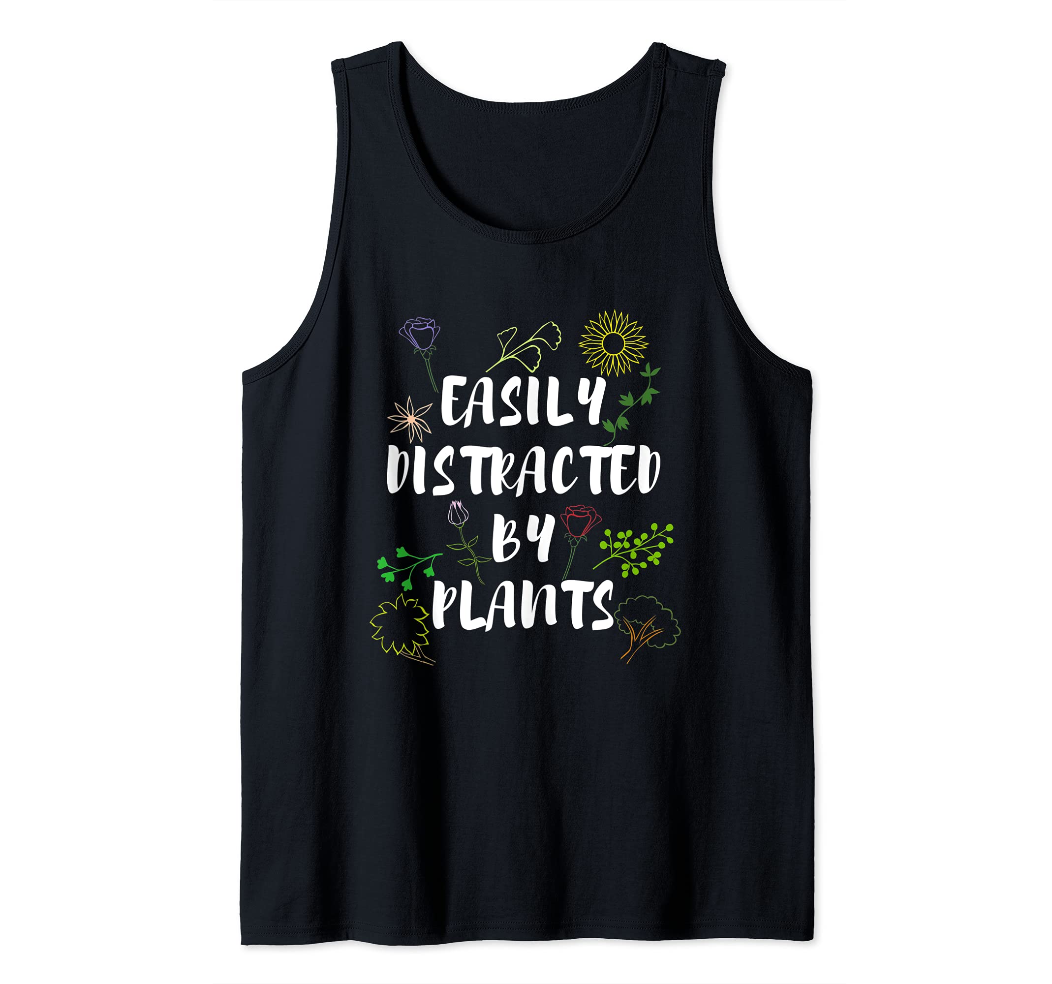 Distracted by Plants Gardening for Gardener Tank Top
