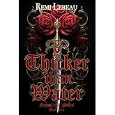 Thicker than Water: A Sapphic Vampire Mafia Romance (Fangs and Feuds)