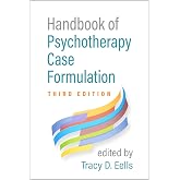 Handbook of Psychotherapy Case Formulation