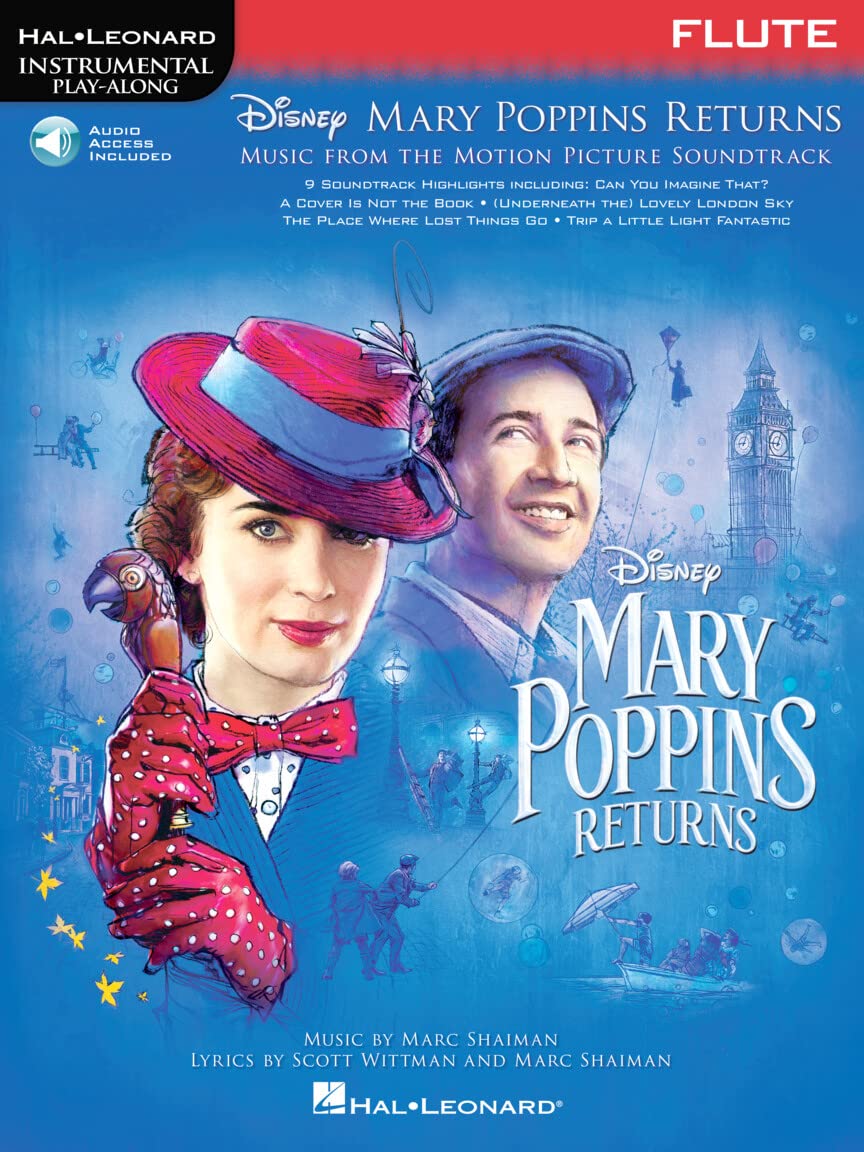 Mary Poppins Returns for Flute Instrumental Play-Along® Series: Instrumental Play-Along - from the Motion Picture Soundtrack (Hal Leonard Instrumental Play-along)