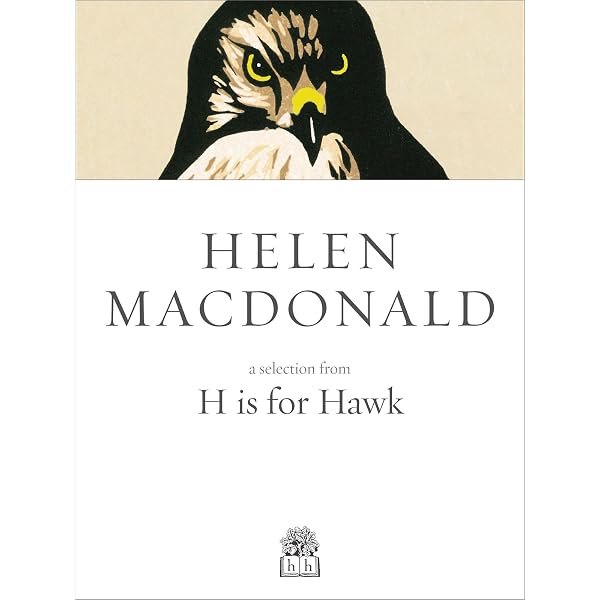 H Is For Hawk By Helen Macdonald – Paperback (ISBN: 9780099575450)