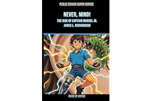 Never, Mind!: The Rise of Captain Marvel Jr.