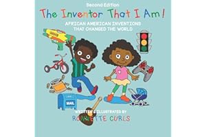 The Inventor That I Am! Second Edition: African American Inventors That Changed the World (Pink Thumb)