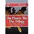 The Hasten The Day Trilogy