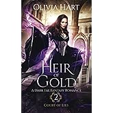 Heir of Gold: A Dark Fae Fantasy Romance (Court of Lies)