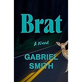 Brat: A Novel