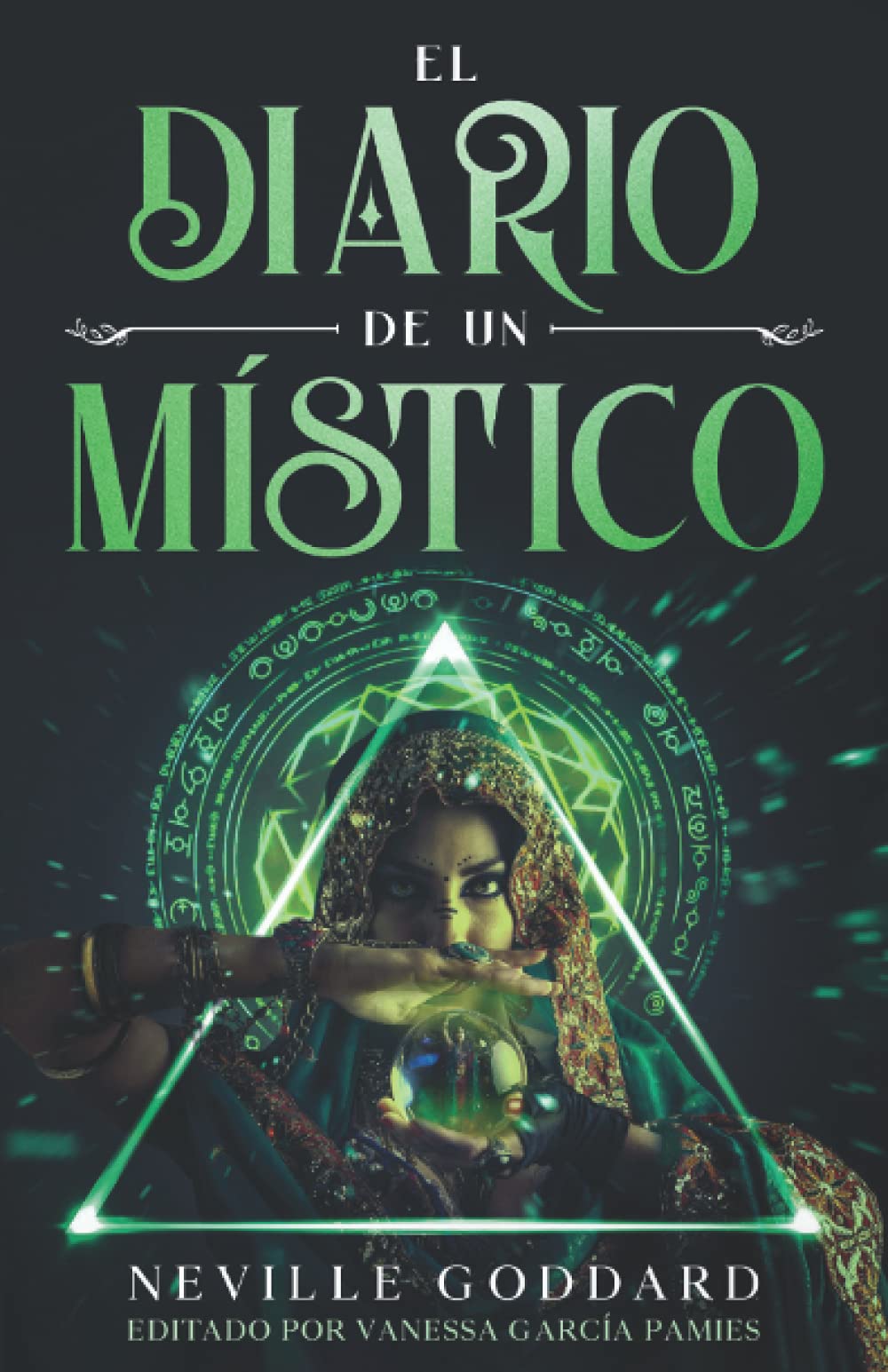 Testimonios Reales Sobre La Ley De Atraccion EL DIARIO DE UN MÍSTICO: Las enseñanzas más poderosas de Neville Goddard  (Spanish Edition): Pamies, Vanessa García, Lancelot, Neville Goddard:  9798745912481: Amazon.com: Books