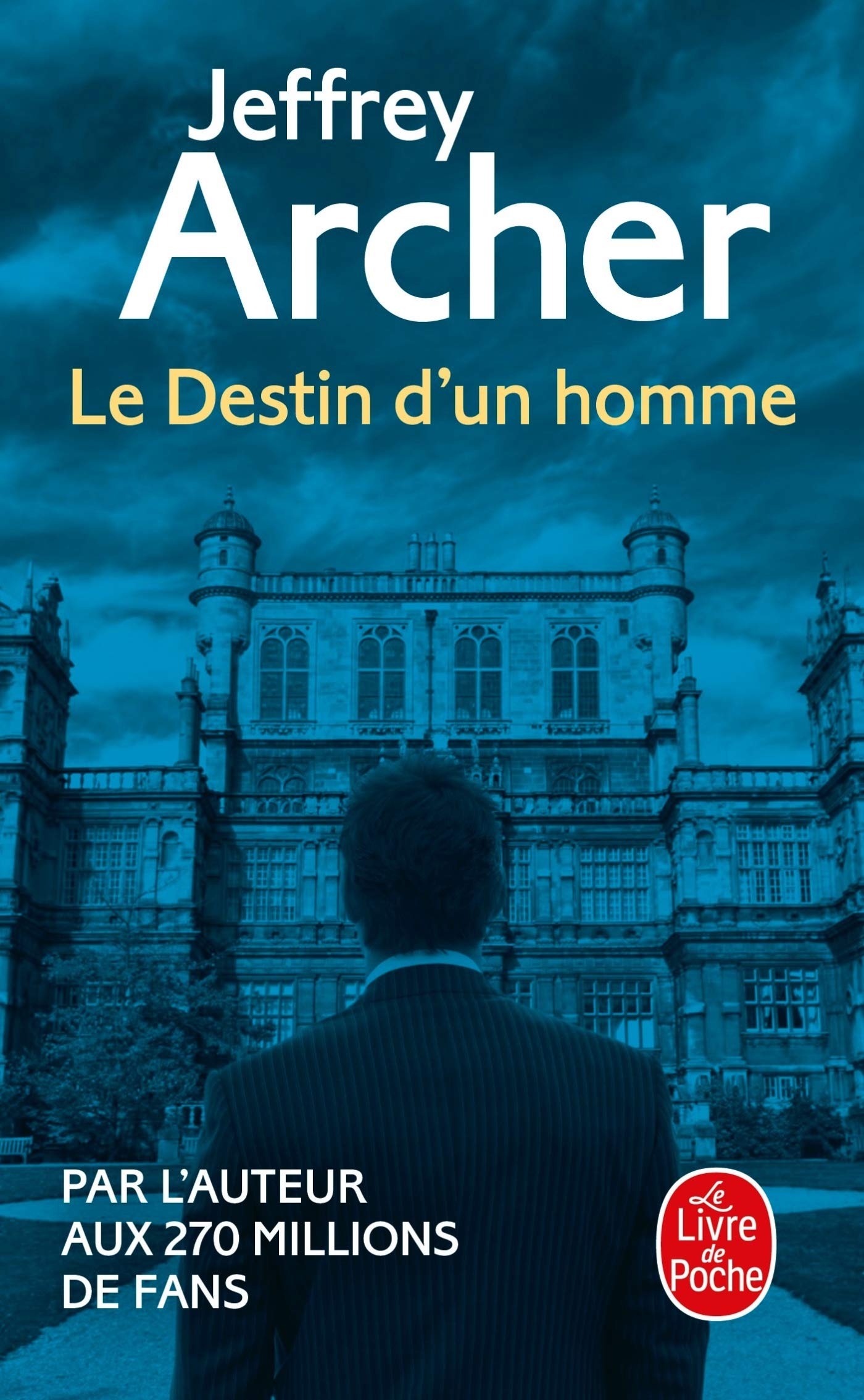 Amazon Fr Le Destin D Un Homme Archer Jeffrey Livres