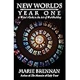 New Worlds, Year One: A Writer's Guide to Worldbuilding
