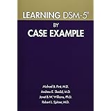 Learning DSM-5 by Case Example