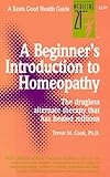 Image de A Beginner's Introduction to Homeopathy (Good Health Guides)