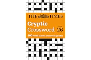 The Times Cryptic Crossword Book 26: 100 world-famous crossword puzzles