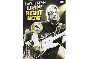 Keith Urban: Livin' Right Now