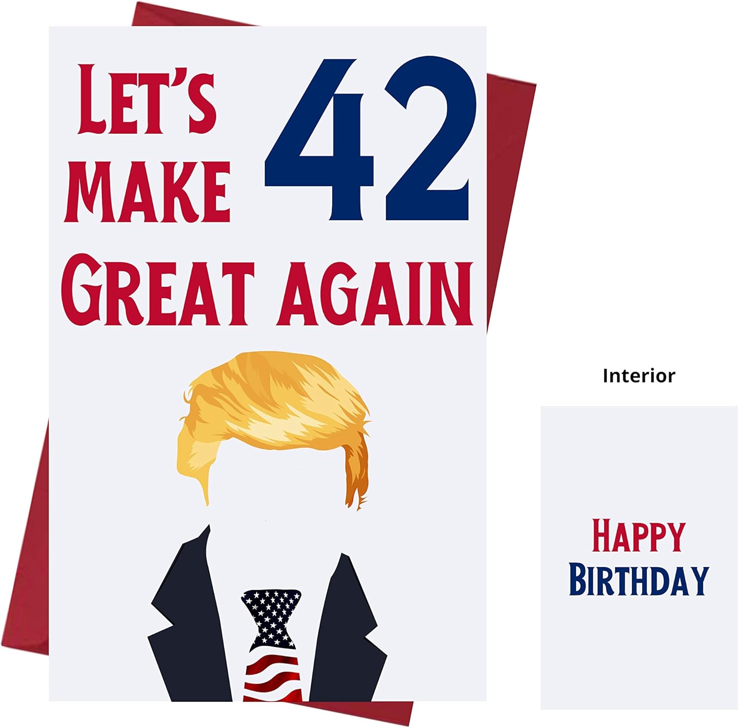 Amazon Com Let S Make 42 Great Again Donald Trump Sarcasm 42nd Birthday Cards For Women Men Family Friends Etc Donald Trump Birthday Cards 42 Years Old 42nd Birthday Cards 42nd Anniversary Office Products