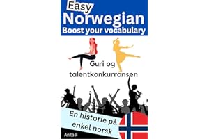 Easy Norwegian 'Guri og talentkonkurransen' vocabulary and phrases - Boost your Norwegian: En spennende historie på enkel nor