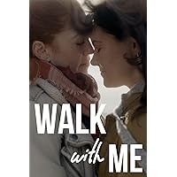 Walk with Me