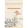 Medical Qigong Exercise Prescriptions: A Self-Healing Guide for Patients & Practitioners
