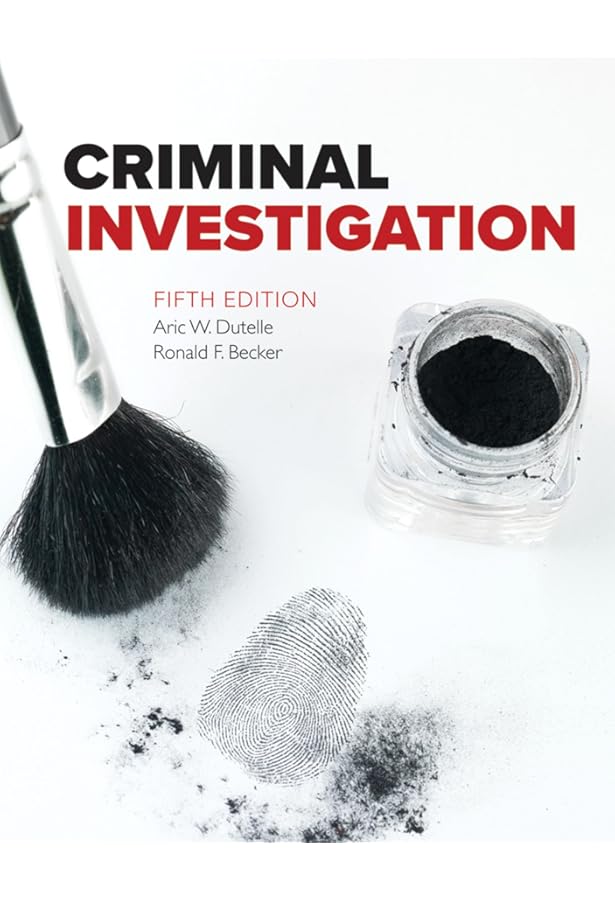 Criminal Investigation: Basic Perspectives: Lushbaugh, Charles