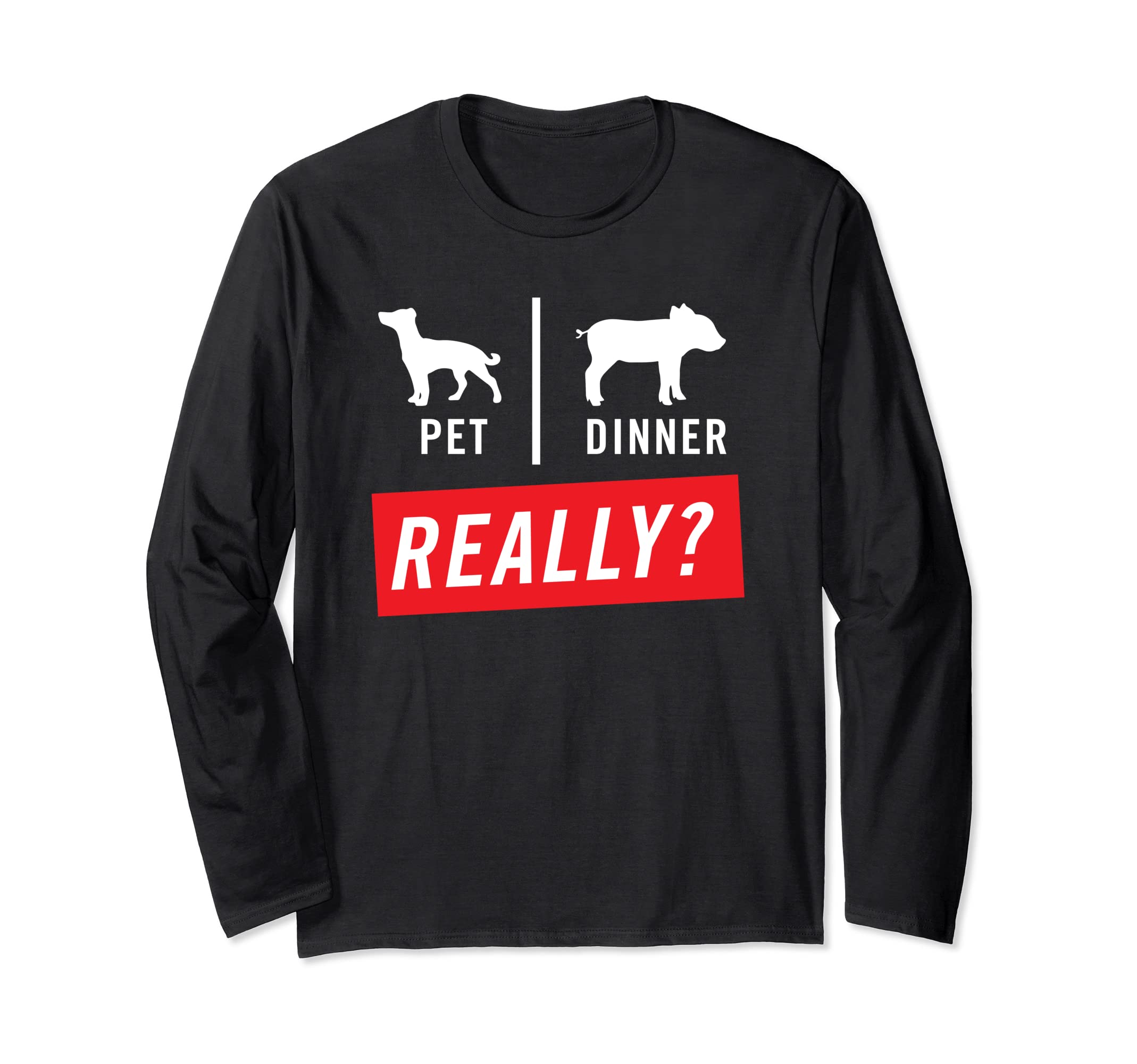 Animal Rights Pet Dog Pig Vegan Long Sleeve T-Shirt