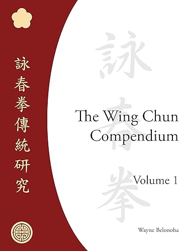 Download The Wing Chun Compendium, Volume One. PDF
