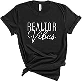 Realtor Vibes Shirt. Real Estate T-Shirt. Super Soft and Comfortable Unisex Realtor Shirt.