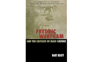 Fredric Wertham and the Critique of Mass Culture