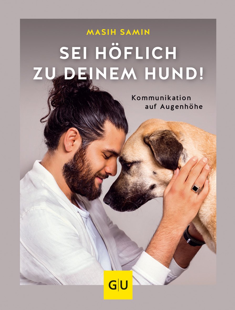 Sei Höflich Zu Deinem Hund Kommunikation Auf Augenhöhe Gu Tier