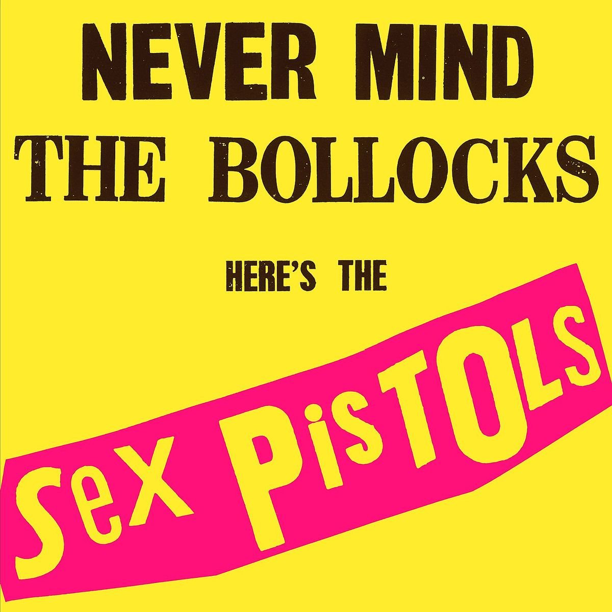 Never Mind The Bollocks, Here's The Sex Pistols (Back to Black)