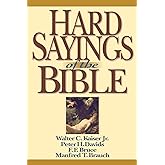 Hard Sayings of the Bible (The Hard Sayings Series)