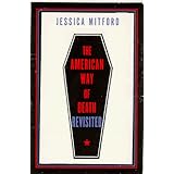 The American Way of Death Revisited