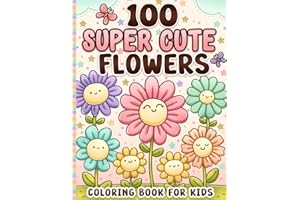 Flower Coloring Book for Kids: For Girls Ages 4-8 and Toddlers 1-3, 2-4