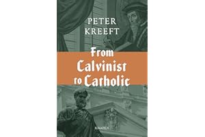 From Calvinist to Catholic