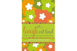 Laugh out Loud: Stories to Touch Your Heart and Tickle Your Funny Bone (Women of Faith (Thomas Nelson))