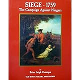 Siege - 1759: The Campaign Against Niagara