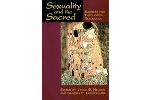 Sexuality and the Sacred: Sources for Theological Reflection