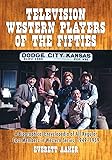 Television Western Players of the Fifties: A