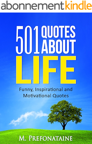 Download 501 Quotes about Life: Funny, Inspirational and Motivational Quotes (English Edition) PDF